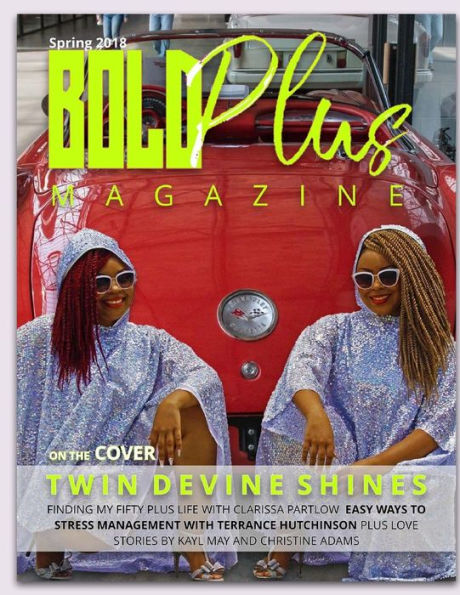 BOLD Plus Magazine Spring 2018