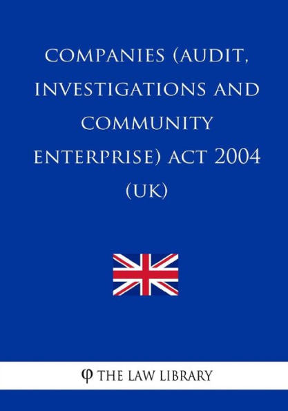 Ley de empresas (auditoría, investigaciones y empresas comunitarias) de 2004 (Reino Unido)