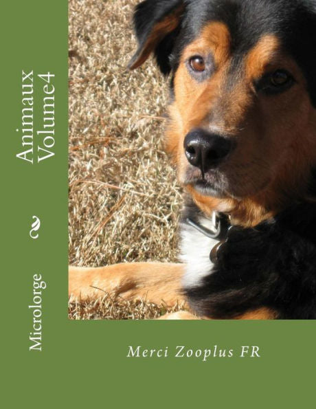 Animaux Volume4: Merci Zooplus FR (Alimentation) (French Edition)