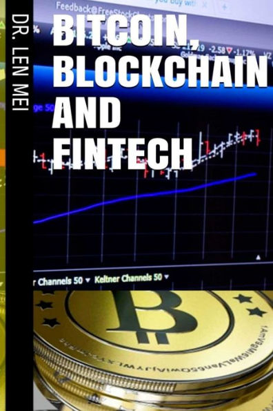 Bitcoin, Blockchain and Fintech