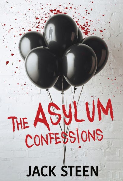 The Asylum Confessions: The Originals