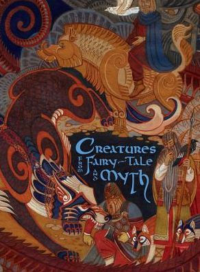 Creatures from Fairy-Tales and Myth (story book) (PNH0900)