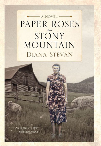 Paper Roses On Stony Mountain (Lukia's Family Saga Series) - 9781988180120