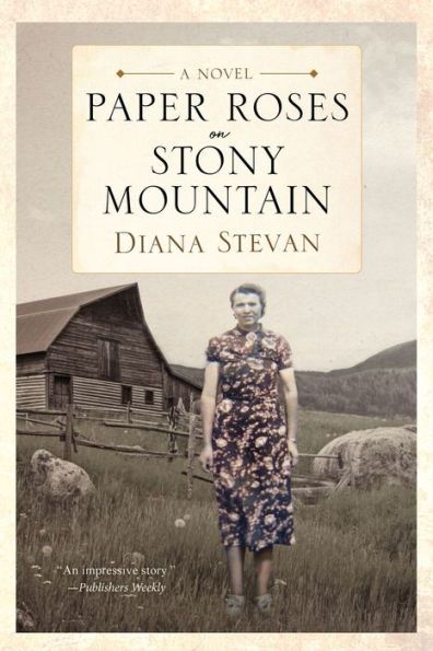 Paper Roses On Stony Mountain (Lukia's Family Saga Series) - 9781988180212