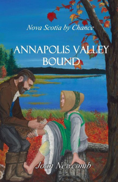 Annapolis Valley Bound (Nova Scotia by Chance)