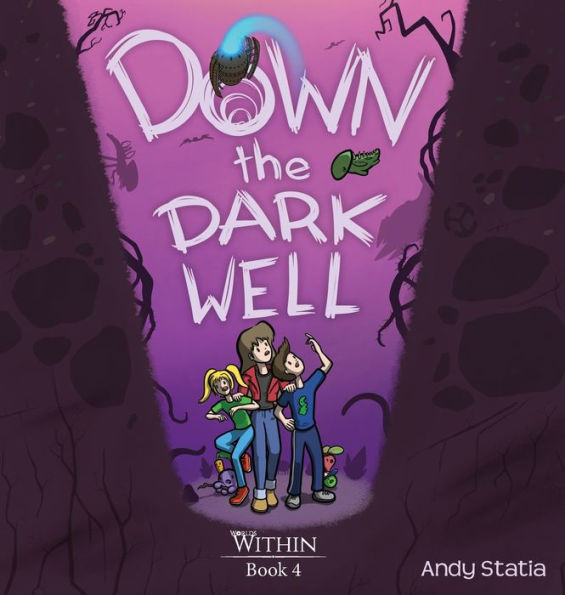 Down the Dark Well (4) (Worlds Within)
