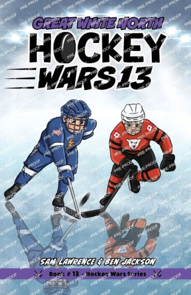 Hockey Wars 13: Great White North - 9781988656694