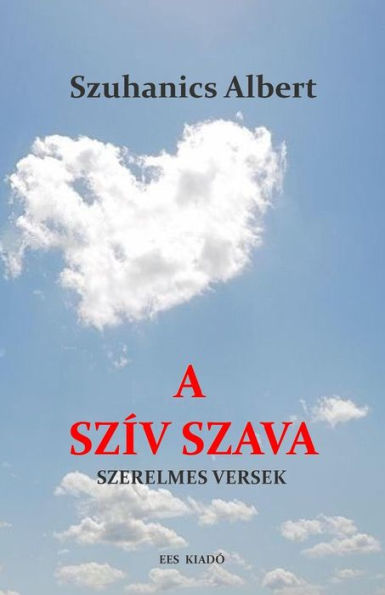 A Sziv Szava (Hungarian Edition)