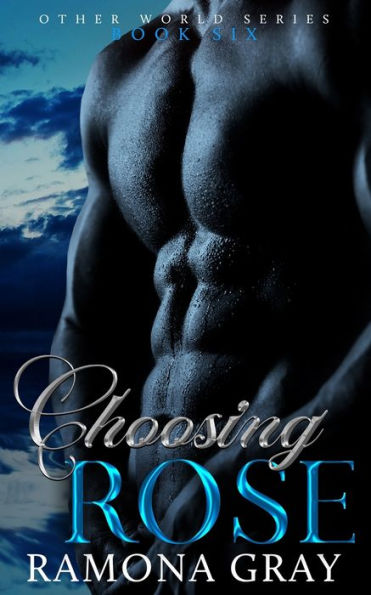 Choosing Rose (Other World)