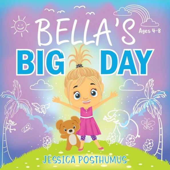 Bella's Big Day - 9781988928906