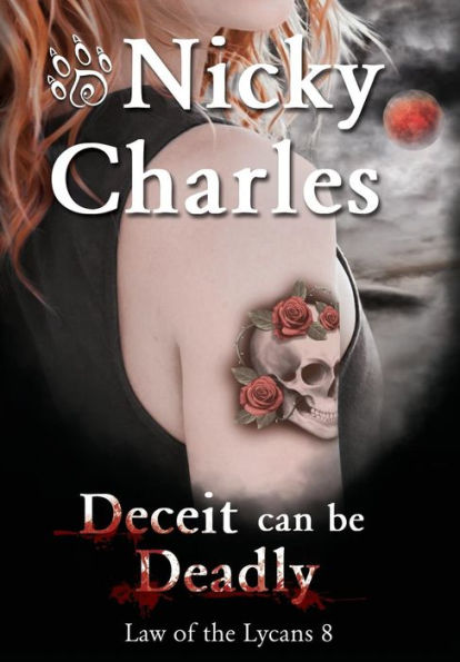 Deceit can be Deadly (8) (Law of the Lycans)