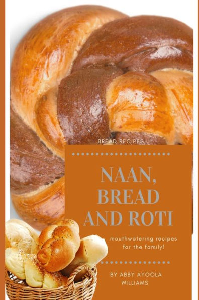 Naan, Bread And Roti