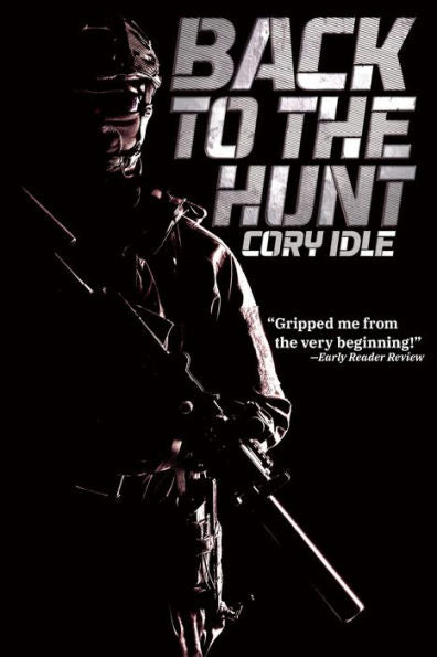 Back To The Hunt: A Military Sci-Fi Thriller Novel - 9781990158926