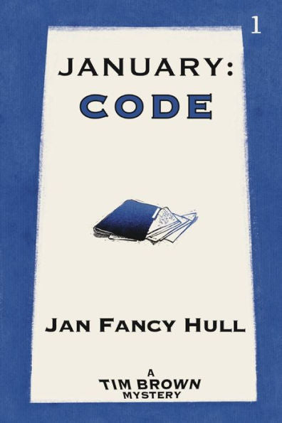 January: Code (Tim Brown Mysteries) - 9781990187841