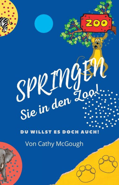 Springen Sie In Den Zoo! (German Edition) - 9781990332753