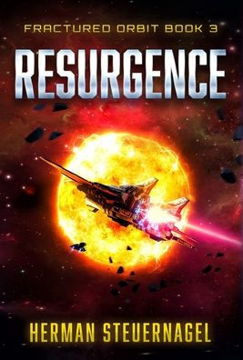 Resurgence (Fractured Orbit)