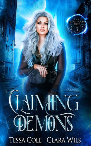 Claiming Demons (The Secrets Gods Keep) - 9781990587337