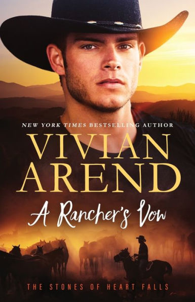 A Rancher's Vow (The Stones Of Heart Falls) - 9781990674631