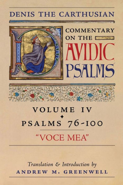 Voce Mea (Denis The Carthusian's Commentary On The Psalms): Vol. 4 (Psalms 76-100) - 9781990685477