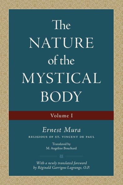 The Nature Of The Mystical Body (Volume I) - 9781990685675