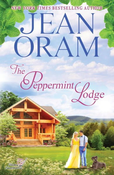 The Peppermint Lodge: A Single Parent Sweet Romance (Hockey Sweethearts) - 9781990833496