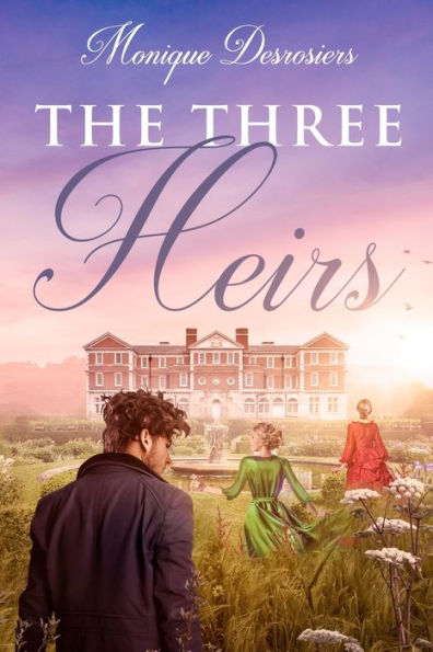 The Three Heirs - 9781990863219