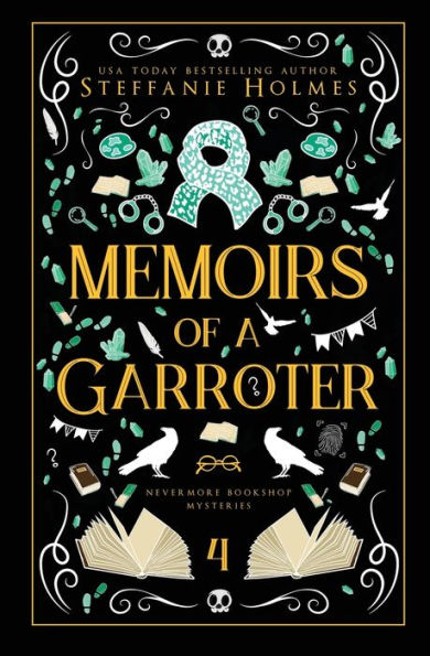 Memoirs Of A Garroter: Luxe Paperback Edition (Nevermore Bookshop Mysteries) - 9781991046727