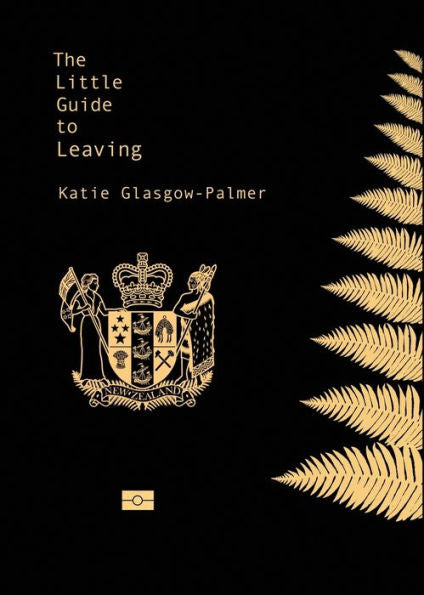 The Little Guide To Leaving - 9781991083029