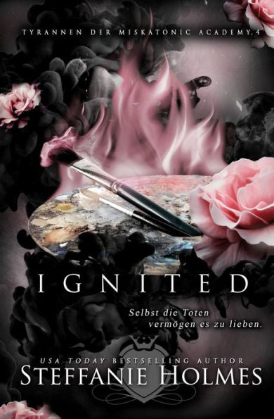 Ignited (Tyrannen Der Miskatonic Academy) (German Edition) - 9781991099136