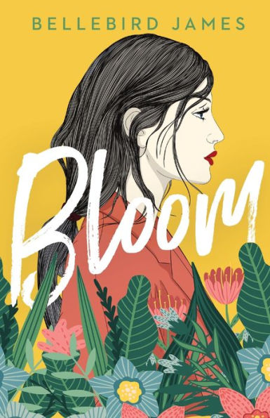 Bloom: A Young Adult Friends To Lovers Romance - 9781991176318