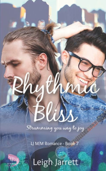 Rhythmic Bliss: A Grumpy/Sunshine Gay Awakening M/M Romance (Lj M/M Romance)