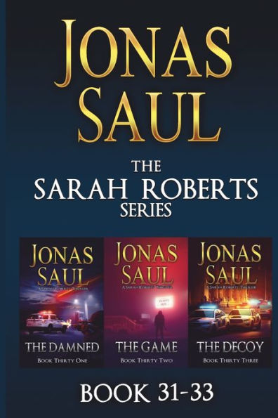 The Sarah Roberts Series Vol. 31-33