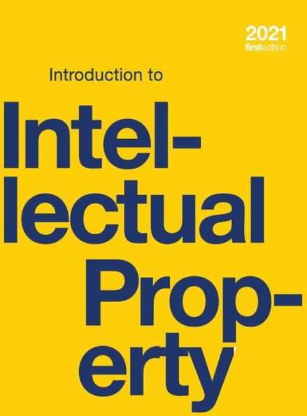 Introduction To Intellectual Property (Hardcover, Full Color)