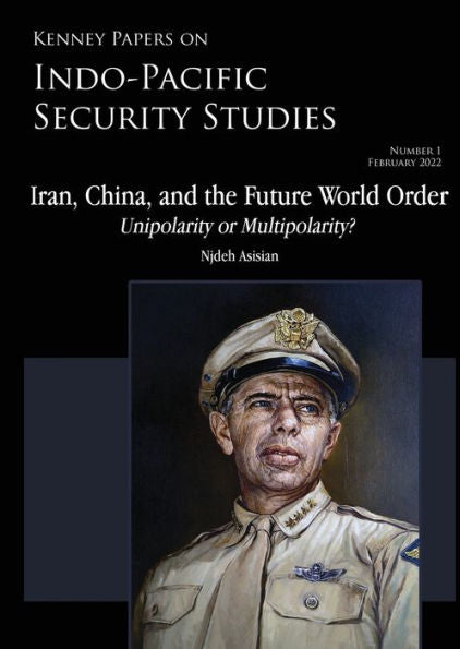 Iran, China, And The Future World Order - Unipolarity Or Multipolarity