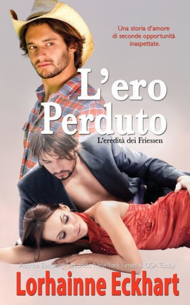 L'Eroe Perduto (L'Eredità Dei Friessen) (Italian Edition)