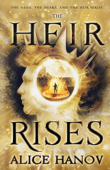 The Heir Rises (The Head, The Heart, And The Heir) - 9781998835027