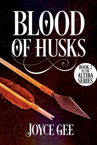 Blood Of Husks (The Altira) - 9781998839056
