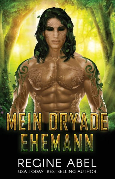 Mein Dryade Ehemann (Match Maker Agentur) (German Edition)