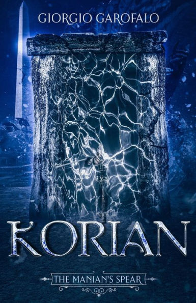 Korian: The Manian's Spear - 9781999020910