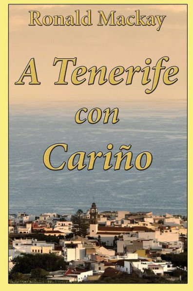 A Tenerife con Cariño (Spanish Edition)