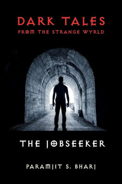 Dark Tales from the Strange Wyrld: The Jobseeker (1)