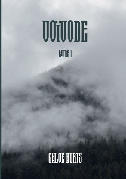 Voivode: Tome I (French Edition)