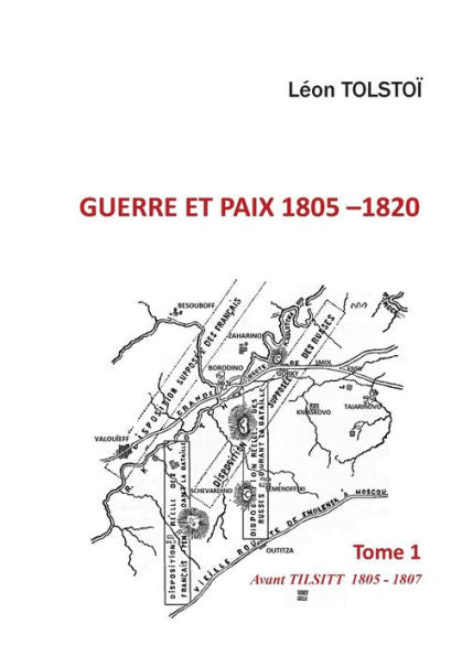 Guerre Et Paix: Tome 1 (French Edition)