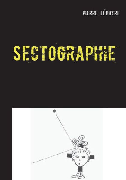 Sectographie (French Edition)