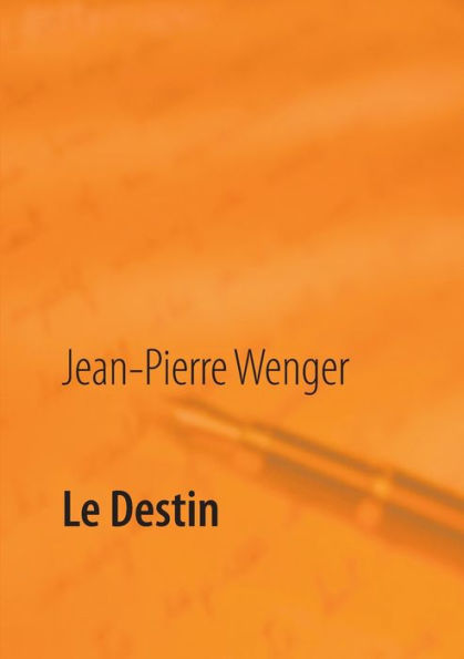 Le Destin (French Edition)