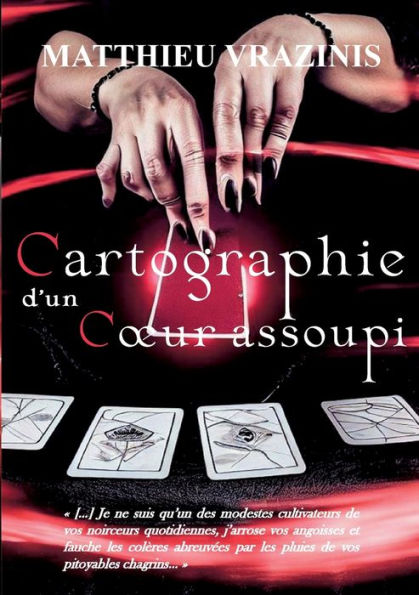 Cartographie D'Un Coeur Assoupi (French Edition)