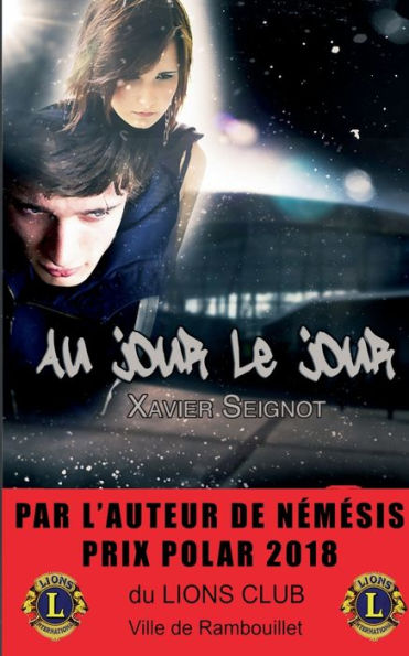 Au Jour Le Jour (French Edition)