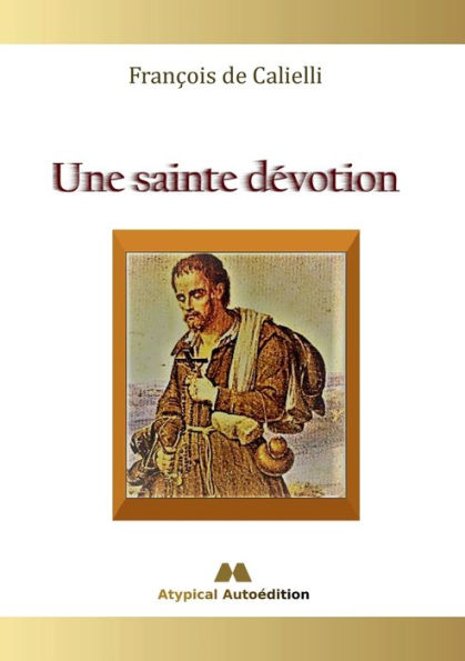 Une Sainte Devotion (French Edition)