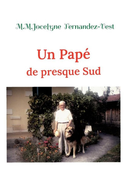 Un Papé De Presque Sud (French Edition)