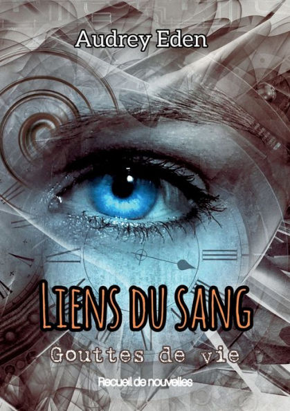 Liens Du Sang (French Edition)
